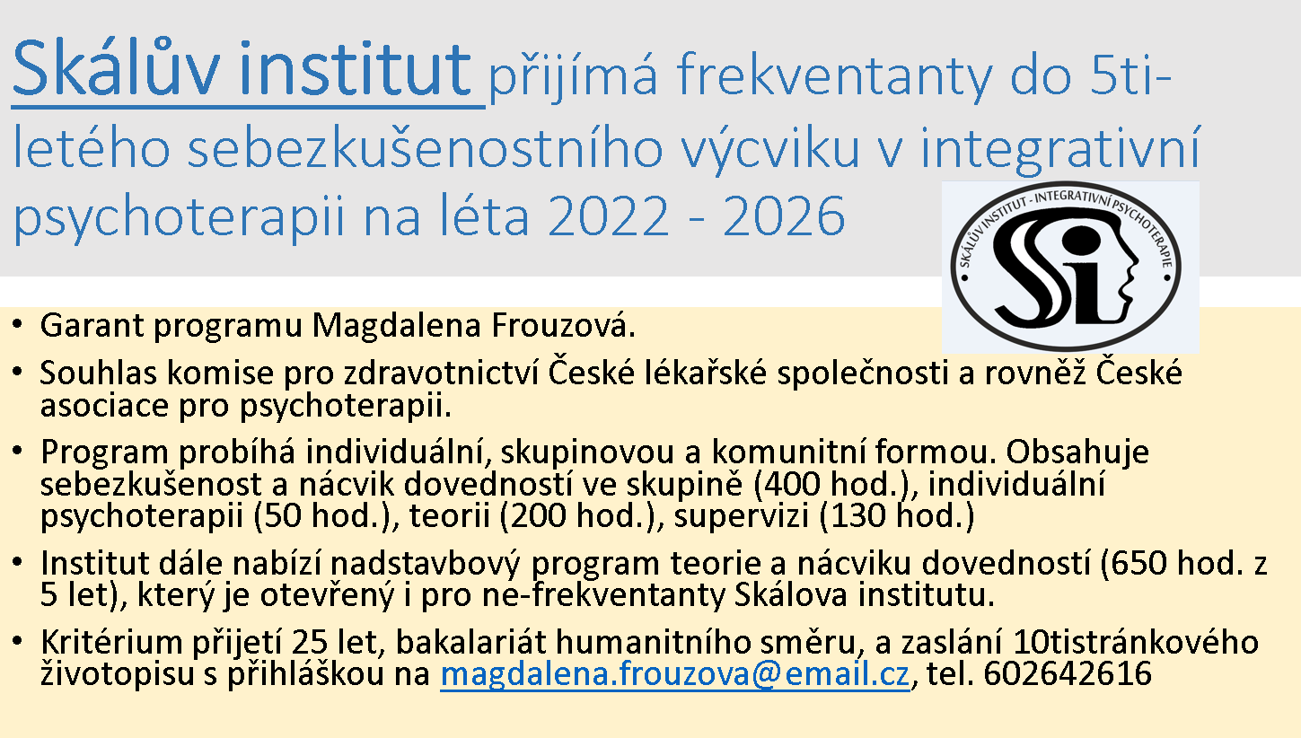 Skálův institut přijímá frekventanty